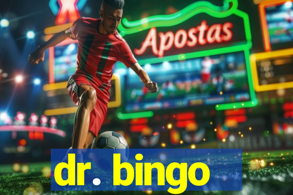 dr. bingo - videobingo   slots